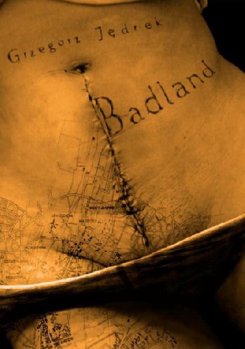 Badland - Grzegorz Jędrek