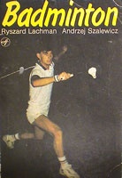 Badminton - Andrzej Szalewicz, Ryszard Lachman