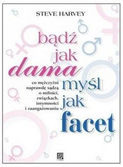 Bądź jak dama, myśl jak facet - Steve Harvey