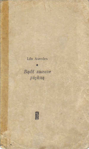 Bądź zawsze piękną - Lilo Aureden