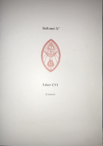 Bafomet X°, Liber 106. O śmierci. - Aleister Crowley