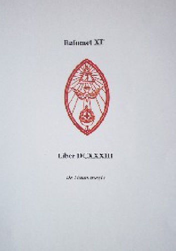 Bafomet XI.Liber DCXXXIII. De Thaumaturgia. - Aleister Crowley