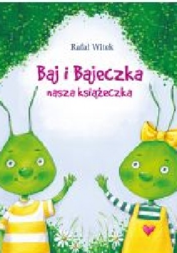 Baj i Bajeczka - Rafał Witek