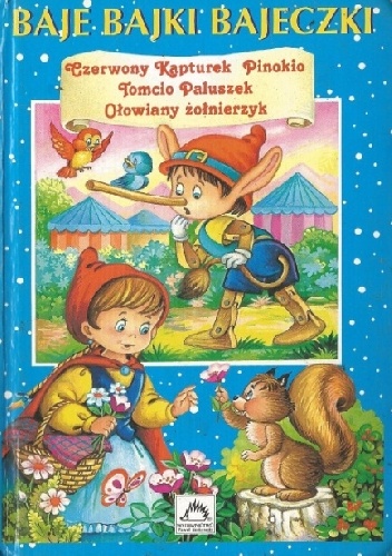 Baje, bajki, bajeczki t. III