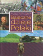 Bajeczne dzieje Polski - Mikołajczyk