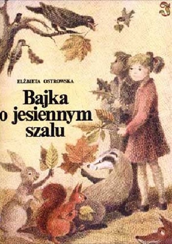 Bajka o jesiennym szalu - Elżbieta Ostrowska