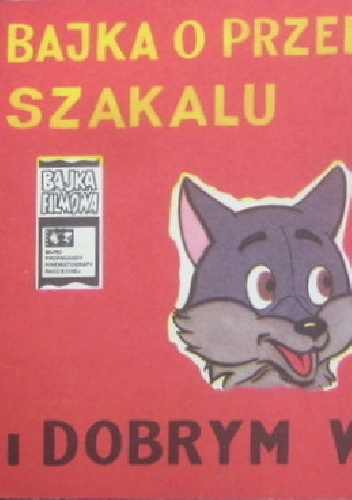 Bajka o przebiegłym szakalu i dobrym wielbłądzie - Igor Bołgarin, Lew Arkadjew