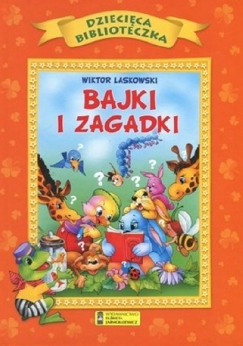 Bajki i zagadki - Wiktor Laskowski
