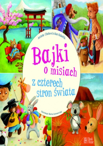 Bajki o misiach - Cholewińska-Szkolik Aniela