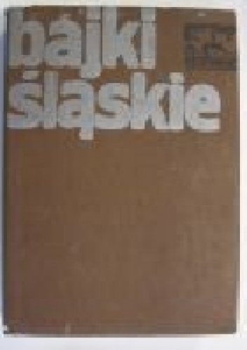 Bajki śląskie - Lucjan Malinowski, Elżbieta Jaworska