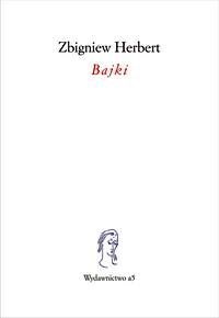 Bajki - Zbigniew Herbert