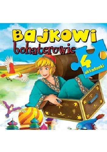 Bajkowi bohaterowie. 4 układanki - Anna Wiśniewska