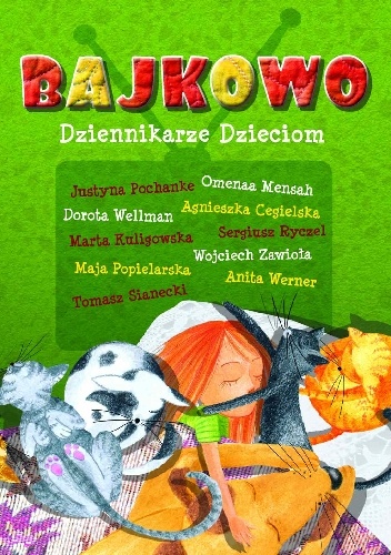 Bajkowo. Dziennikarze Dzieciom