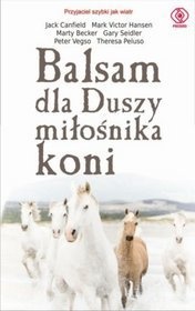Balsam dla Duszy miłośnika koni