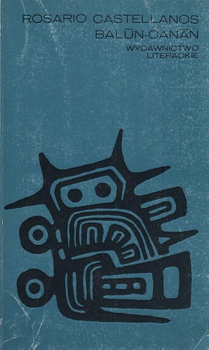 Balún-Canán - Rosario Castellanos