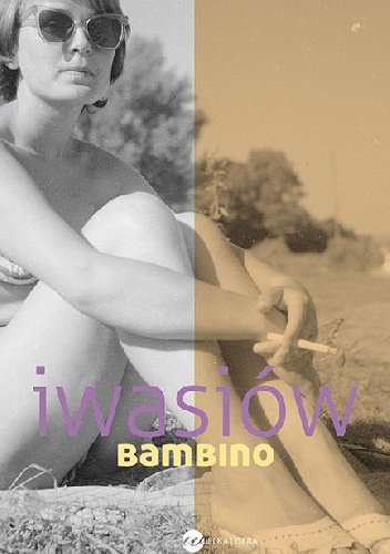 Bambino - Inga Iwasiów