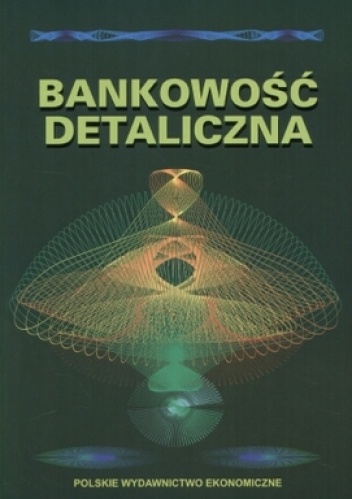 Bankowość detaliczna - Grażyna Rytelewska