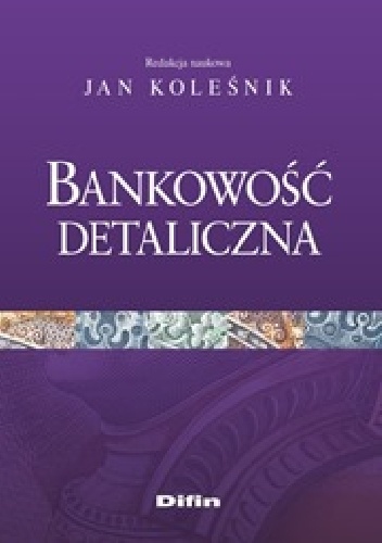 Bankowość detaliczna - Jan Koleśnik