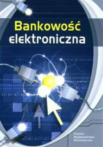 Bankowość elektroniczna - Andrzej Gospodarowicz
