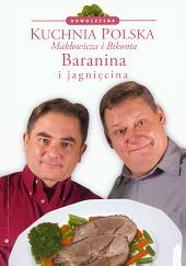 Baranina i jagnięcina - Robert Makłowicz, Piotr Bikont