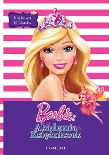 Barbie. Akademia księżniczek - praca zbiorowa