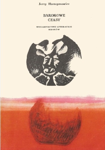 Barokowe czasy - Jerzy Harasymowicz