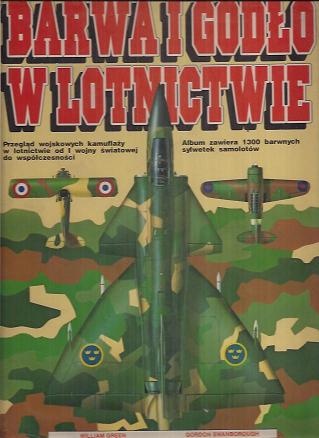 Barwa i godło w lotnictwie - Gordon Swanborough, William Green