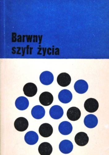 Barwny szyfr życia - William J. Hamilton III