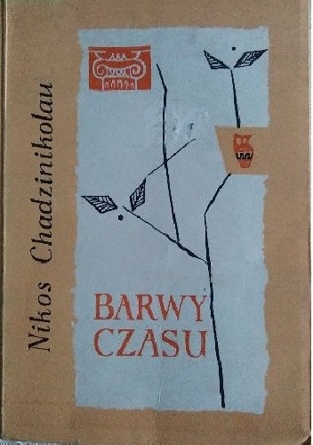 Barwy czasu - Nikos Chadzinikolau
