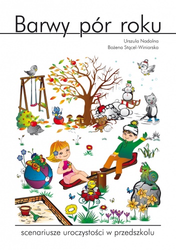 Barwy pór roku - Uruszula Nadolna, Bożena Stącel-Winiarska