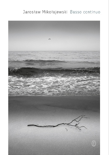 Basso continuo - Jarosław Mikołajewski