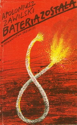 Bateria została - Apoloniusz Zawilski