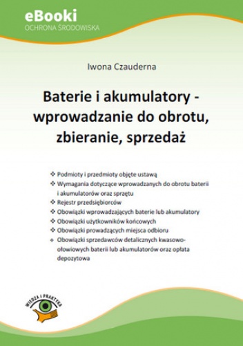 Baterie i akumulatory - wprowadzanie do obrotu, zbieranie, sprzedaż - Czauderna Iwona