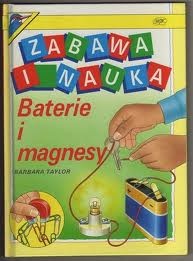 Baterie i magnesy - Barbara Taylor