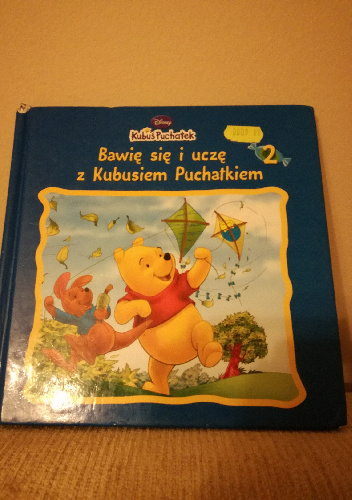 Bawię się i uczę z Kubusiem Puchatkiem 2 - Nancy Parent