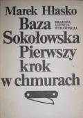 Baza Sokołowska. Pierwszy krok w chmurach - Marek Hłasko