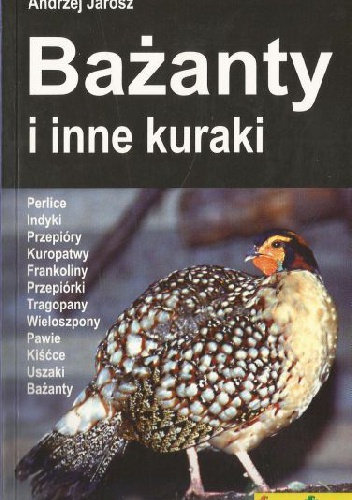 Bażanty i inne kuraki - Andrzej Jarosz