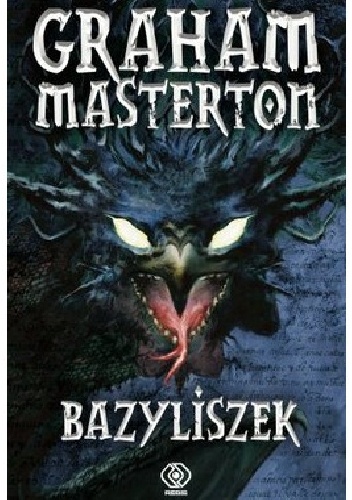 Bazyliszek - Graham Masterton