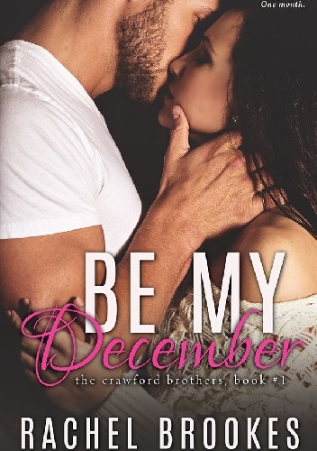 Be My December - Rachel Brookes