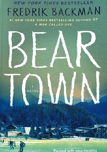 Beartown - Fredrik Backman