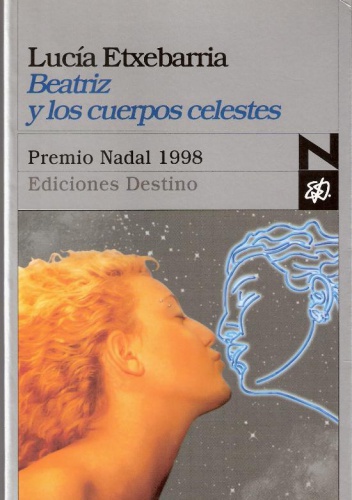 Beatriz y los cuerpos celestes - Lucia Etxebarría
