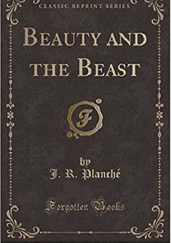 Beauty and the Beast - J.R. Planche