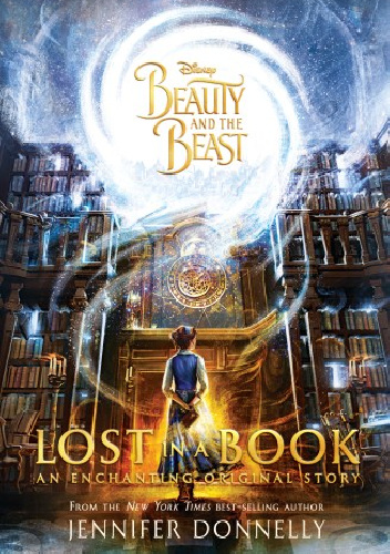 Beauty and the Beast: Lost in a Book - Jennifer Donnelly