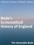 Bede's Ecclesiastical History of the English People - Beda Czcigodny