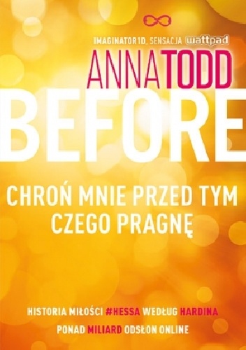 Before. Chroń mnie przed tym czego pragnę - Anna Todd