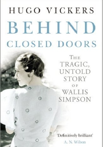 Behind Closed Doors - Hugo Vickers