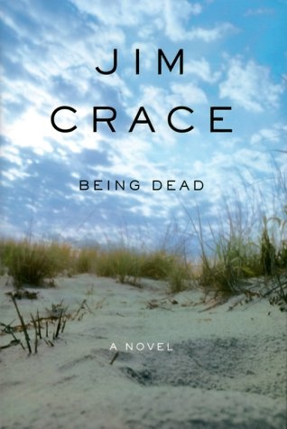 Being Dead - Jim Crace