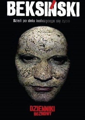 Beksiński. Dzień po dniu kończącego się życia - Zdzisław Beksiński, Jarosław Mikołaj Skoczeń