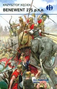Benewent 275 p.n.e. - Krzysztof Kęciek