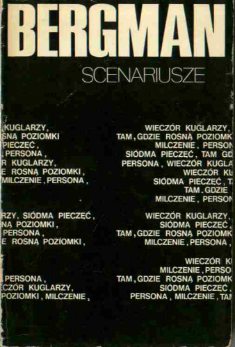 Bergman scenariusze - Ingmar Bergman